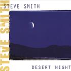 Steve Smith - Desert Night