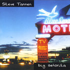 Steve Tannen - Big Senorita