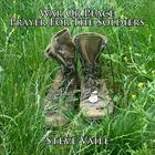 Steve Vaile - War Or Peace Prayer For The Soldiers