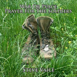 War Or Peace Prayer For The Soldiers