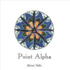 Steve Vaile - Point Alpha