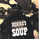 Steven Courtney Band - Momma's Homemade Soup
