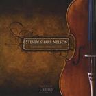 Steven Sharp Nelson - Tender Mercies: the Sacred Cello Series