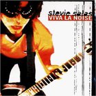 Stevie Salas - Viva La Noise
