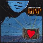 Stockton Helbing - For Nothing Is Secret