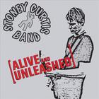 Stoney Curtis Band - Alive & Unleashed