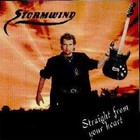 Stormwind - Straight From Your Heart
