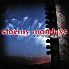 Stormy Mondays - On The Run