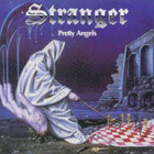 Stranger - Pretty Angels