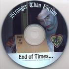 Stranger Than Fiction - End of Times...