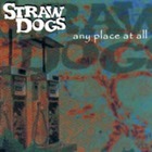 Straw Dogs - Any Place At All