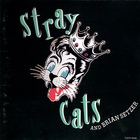 Stray Cats - Stray Cats And Brian Setzer