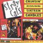 Stray Cats - Crusin' Round Sixteen Candles