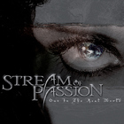 Stream of Passion - Out In The Real World