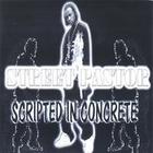Street Pastor - Scripted In Concrete