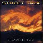 Street Talk - Transition