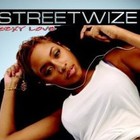Streetwize - Sexy Love