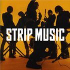 Strip Music - Strip Music