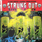 Strung Out - Live In A Dive