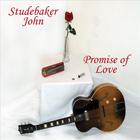 Studebaker John - Promise of Love