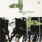 Styrofoam - EP2