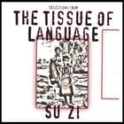 The Tissues of Language
