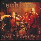 Sublime - Living In A Boring Nation (EP)