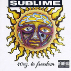 Sublime - 40 Oz. To Freedom