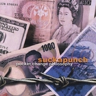 Suckapunch - Pocket Change Philosophy