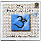 Sudha Ragunathan - OM Meditation