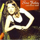 Sue Foley - Love Comin' Down