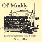 Sue Keller - Ol' Muddy