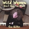 Sue Keller - Wild Women Don't Have The Blues