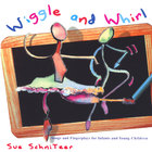 Sue Schnitzer - Wiggle and Whirl