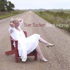 Sue Tucker - Back Home