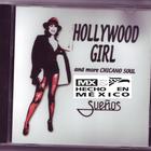 Hollywood Girl And More Chicano Soul