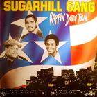 Sugarhill Gang - Rappin' Down Town