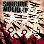 Suicide Holiday - Suicide Holiday