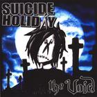 Suicide Holiday - The Void