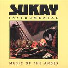 SUKAY - Sukay Instrumental