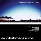 Sunlightsquare - Urban Sessions