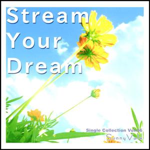Stream Your Dream