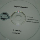 Superchumbo - Fall Out / Fall In CDS
