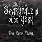 Scarytale In Old York