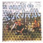 Survival - La Onda De The Survival