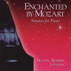 Susan Adams - Enchanted by Mozart