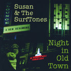Susan and the SurfTones - Night in Old Town