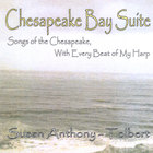 Susan Anthony-Tolbert - Chesapeake Bay Suite - Songs of the Chesapeake, With Every Beat of My Harp