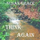 Susan Grace - Think Again