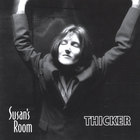 Susan's Room - Thicker